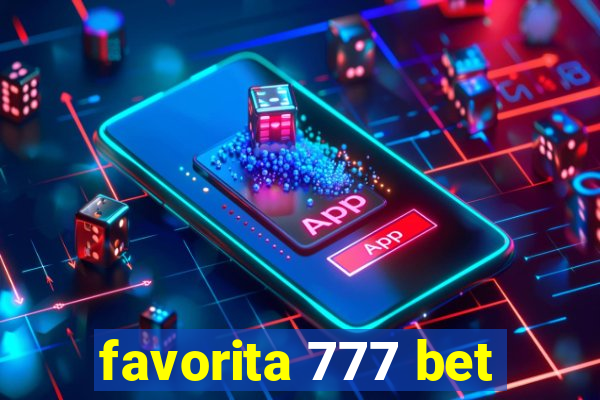 favorita 777 bet